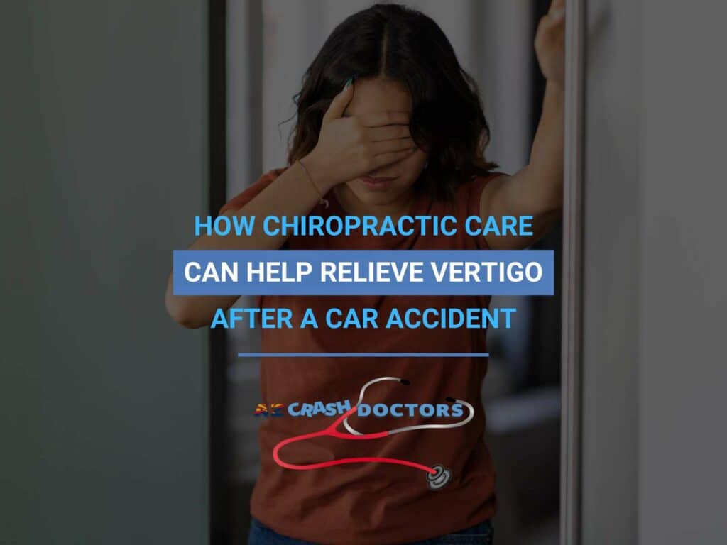 How Chiropractic Care Can Help Relieve Vertigo After a Car Accident