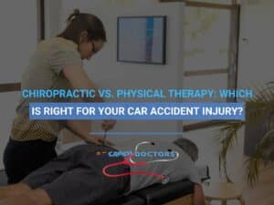 Chiropractic vs. Physical Therapy: Which Is Right For Your Car Accident Injury?