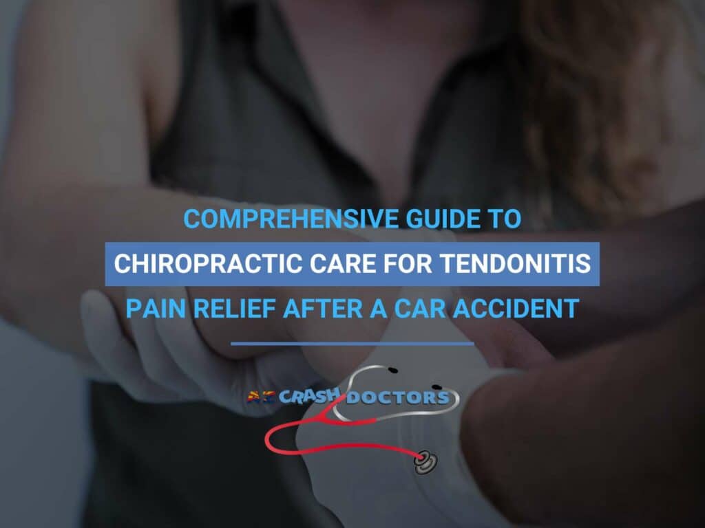 Comprehensive Guide To Chiropractic Care For Tendonitis Pain Relief After a Car Accident