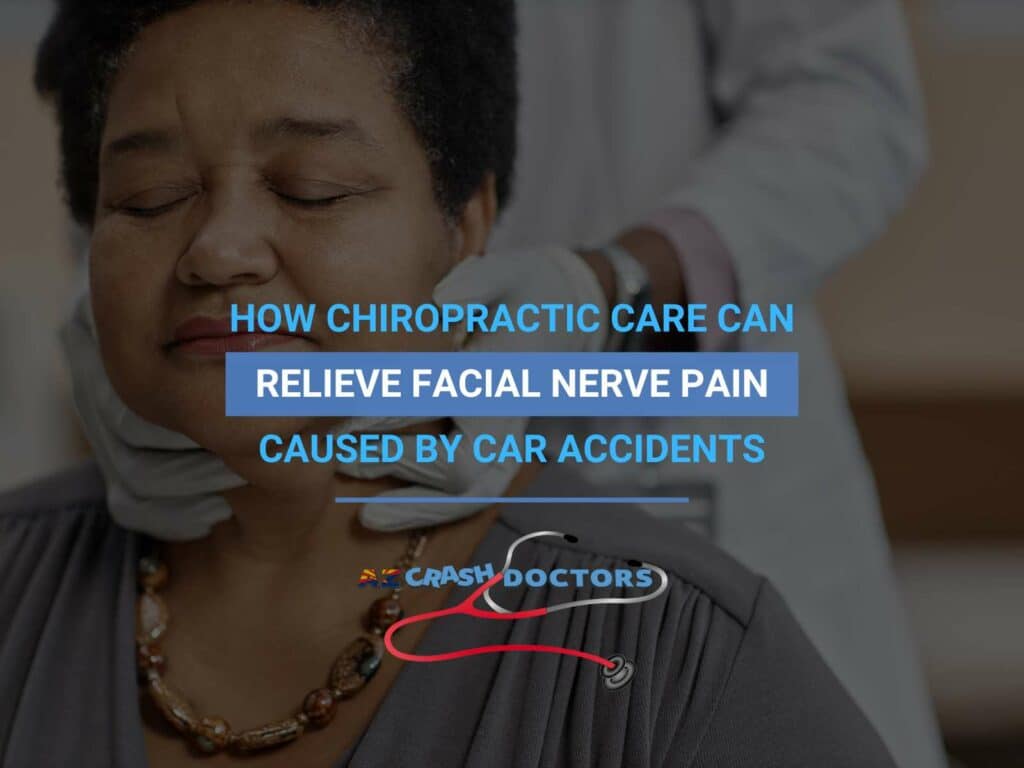 How Chiropractic Care Can Relieve Facial Nerve Pain Caused By Car Accidents