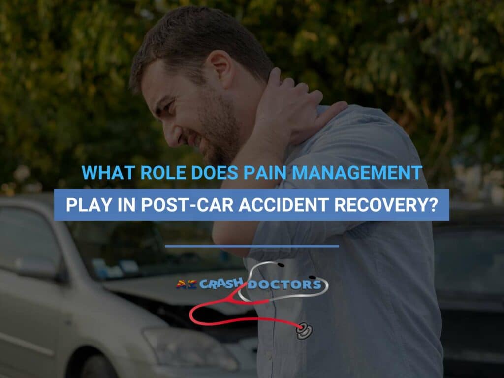 What Role Does Pain Management Play in Post-Car Accident Recovery?